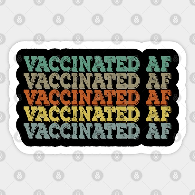 Vaccinated AF Vaccine Virus Pro vaccination definition Sticker by Gaming champion